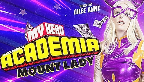 My Hero Academia: Mount Lady (a Xxx Parody) With Ailee Anne